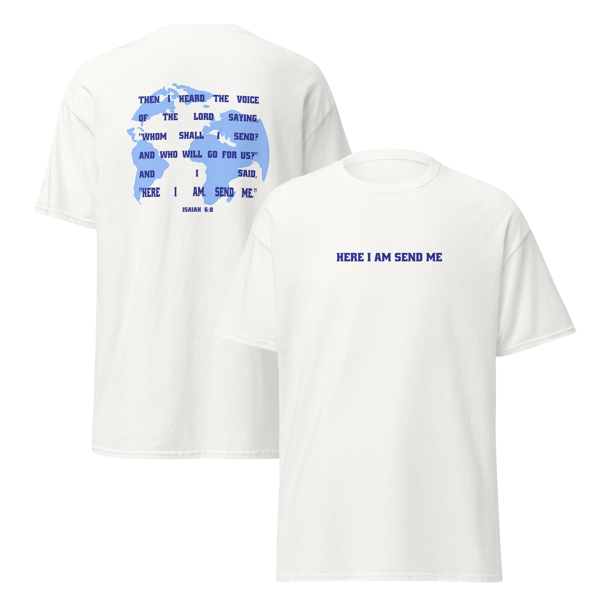Isaiah 6:8 Unisex classic tee