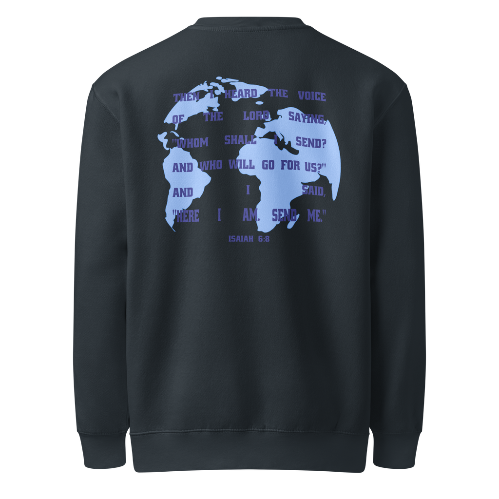 Isaiah 6:8 Unisex premium crew neck sweatshirt